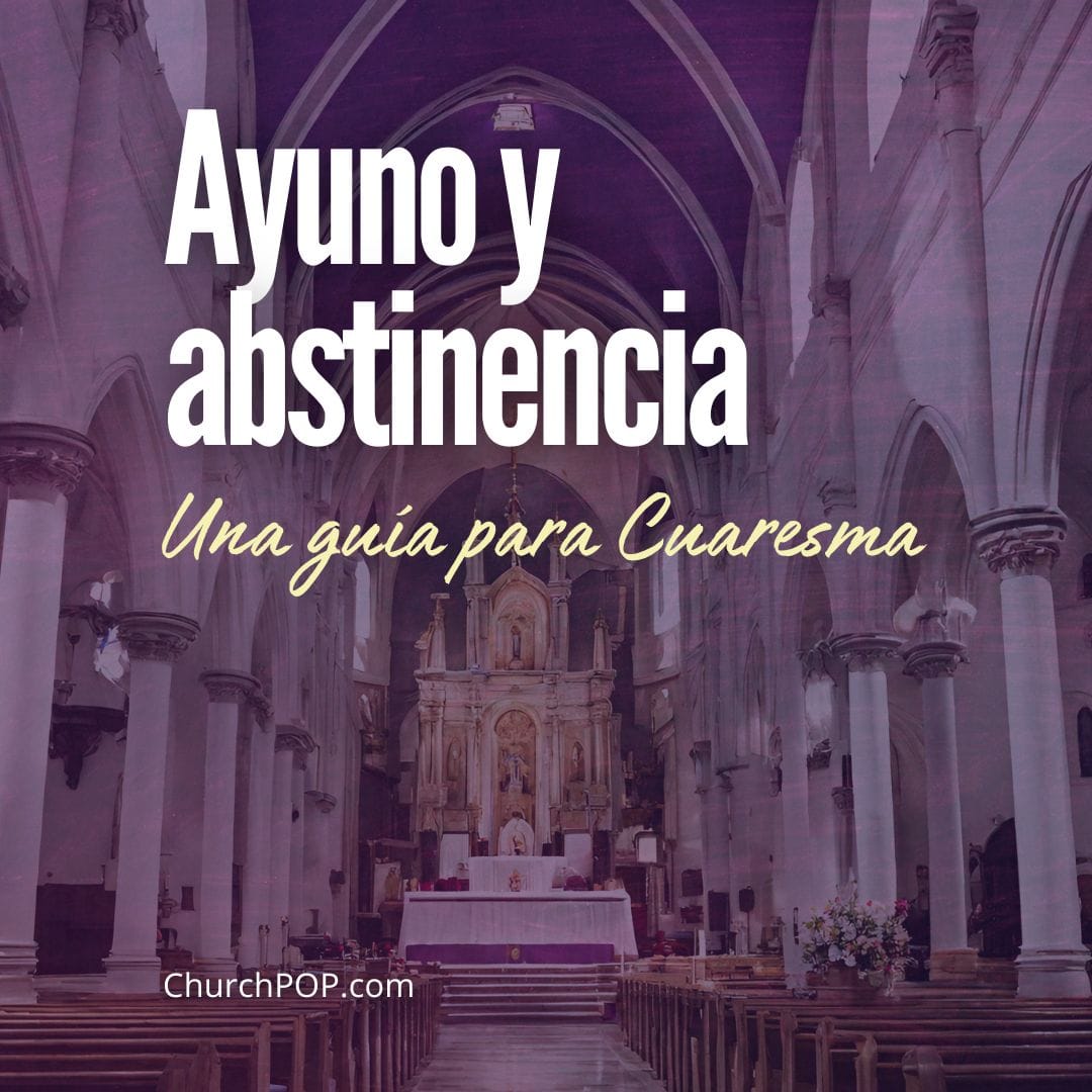 Una guía para el ayuno y la abstinencia de Cuaresma, según la enseñanza católica