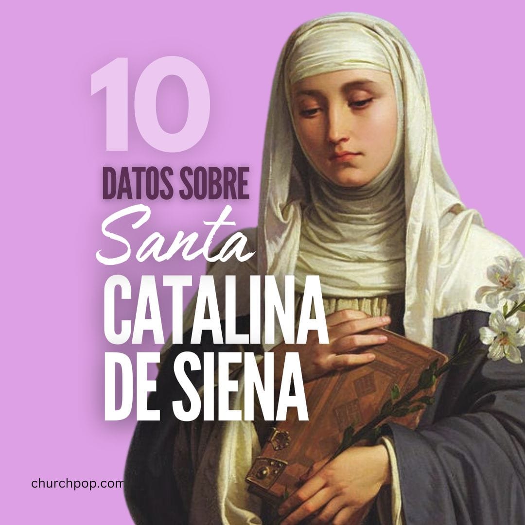 10 datos sobre santa Catalina de Siena