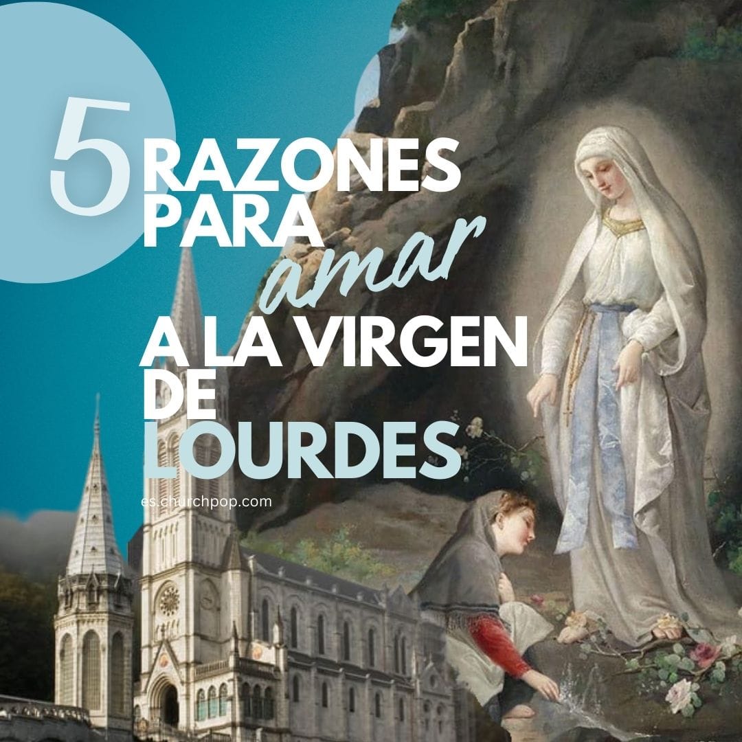 fiesta de nuestra señora de lourdes, dia de la virgen de lourdes