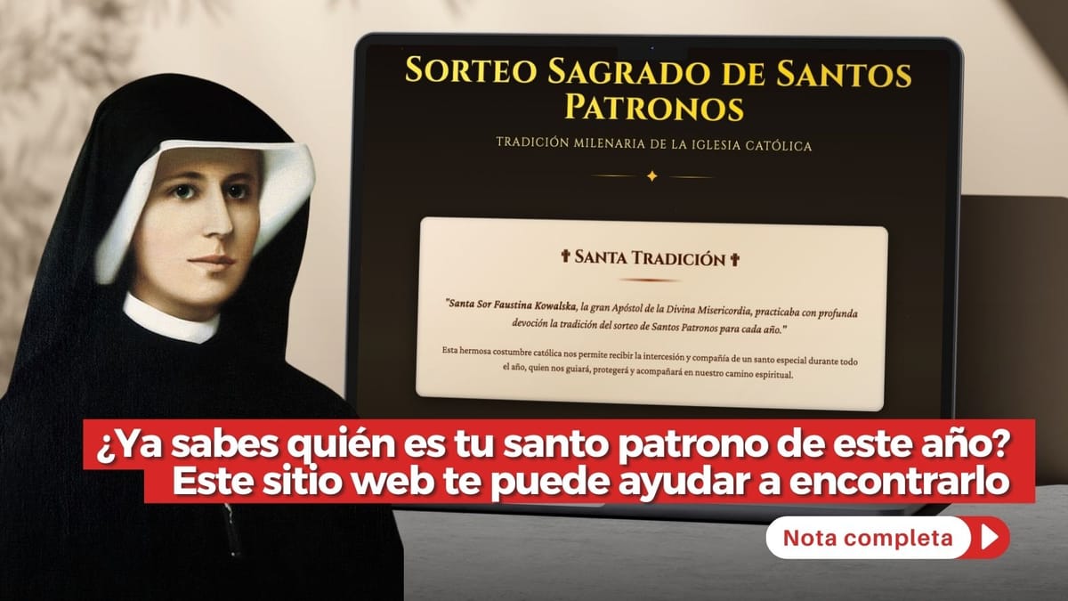 ¿Ya sabes quién es tu santo patrono de este año? Este sitio web te puede ayudar a encontrarlo