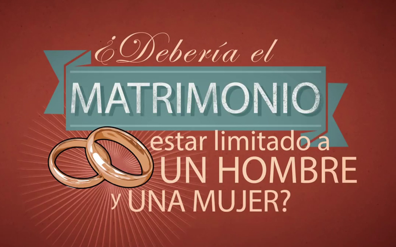 ¿Debería el matrimonio estar limitado a un hombre y una mujer?