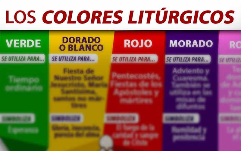 Infografía: Conoce el significado de los Colores Litúrgicos